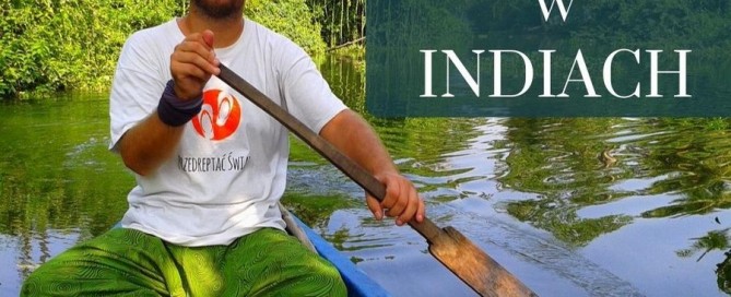 Ciekawe miejsca w Indiach - Kerala