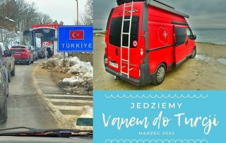 Podróż samochodem - camperem do Turcji