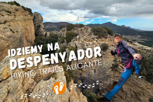 Góry w okolicach Alicante - szlak na Despenyador