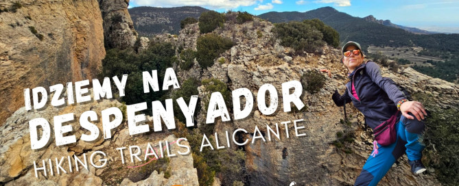 Góry w okolicach Alicante - szlak na Despenyador